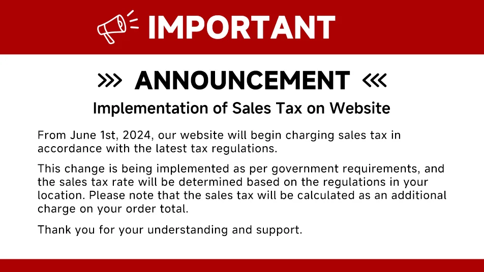Important Notice: Implementation of Sales Tax on Website