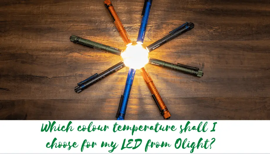 Guideline: which colour temperature shall I choose for my LED?