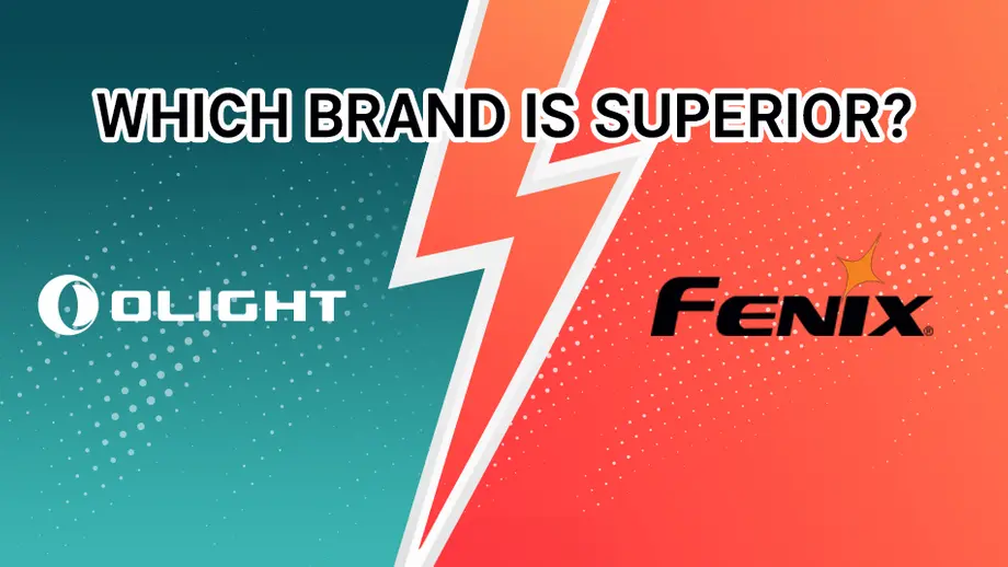 Olight vs Fenix brand comparison. Which brand is superior?